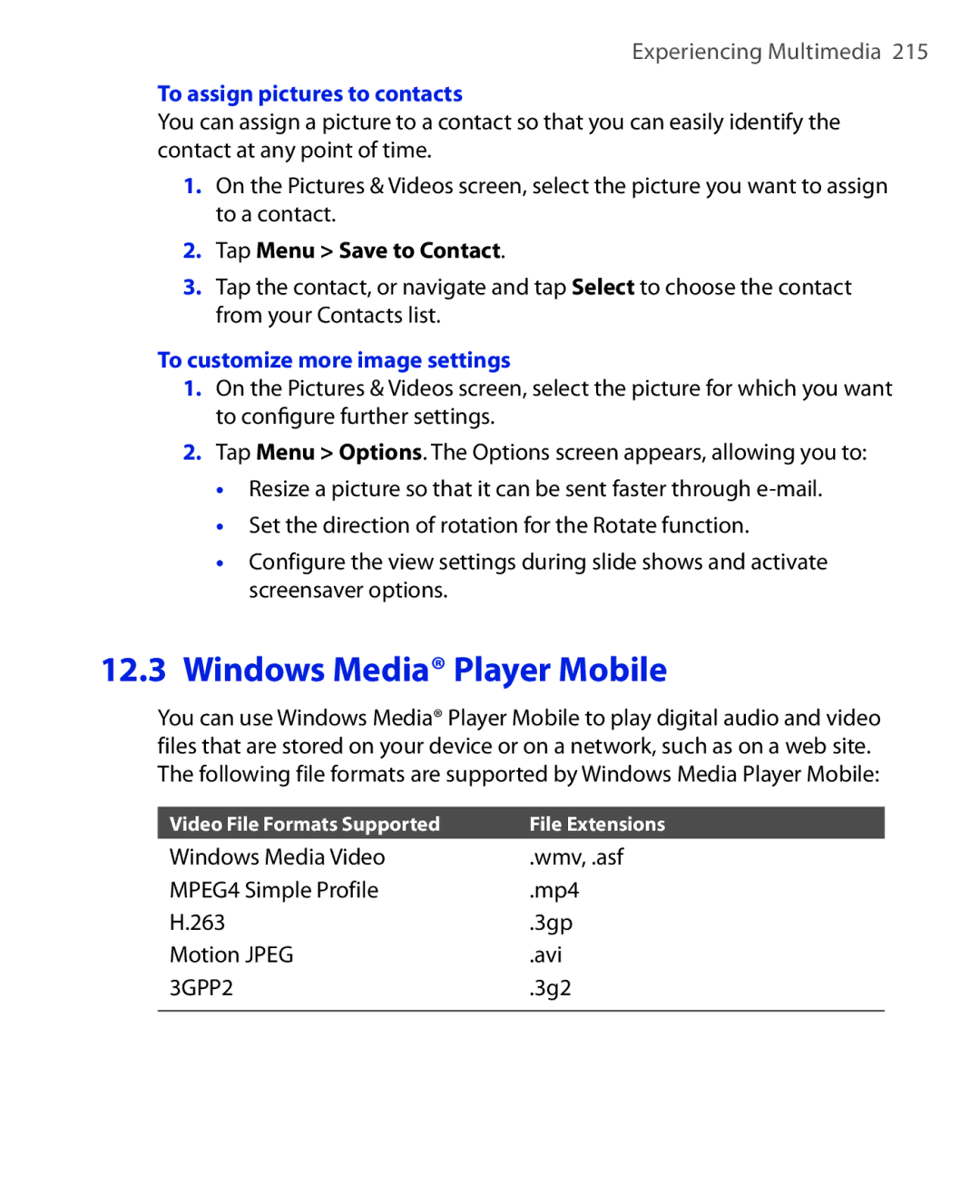 ArcSoft HERA110 manual To assign pictures to contacts, Tap Menu Save to Contact, To customize more image settings, 3g2 