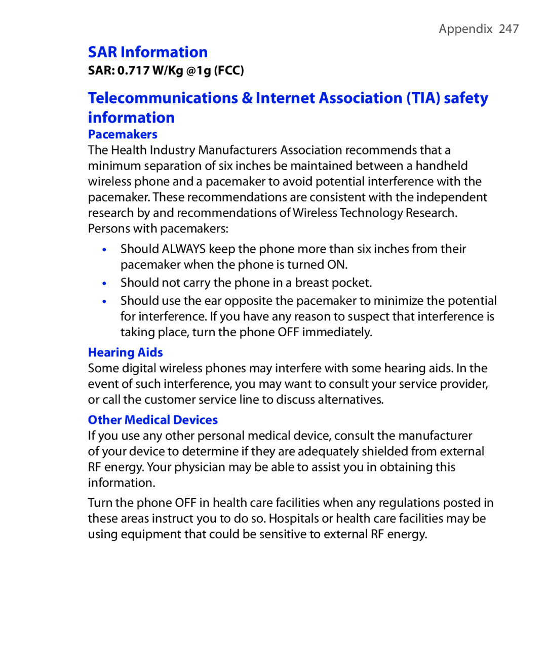 ArcSoft HERA110 manual SAR Information, SAR 0.717 W/Kg @1g FCC, Pacemakers, Hearing Aids, Other Medical Devices 