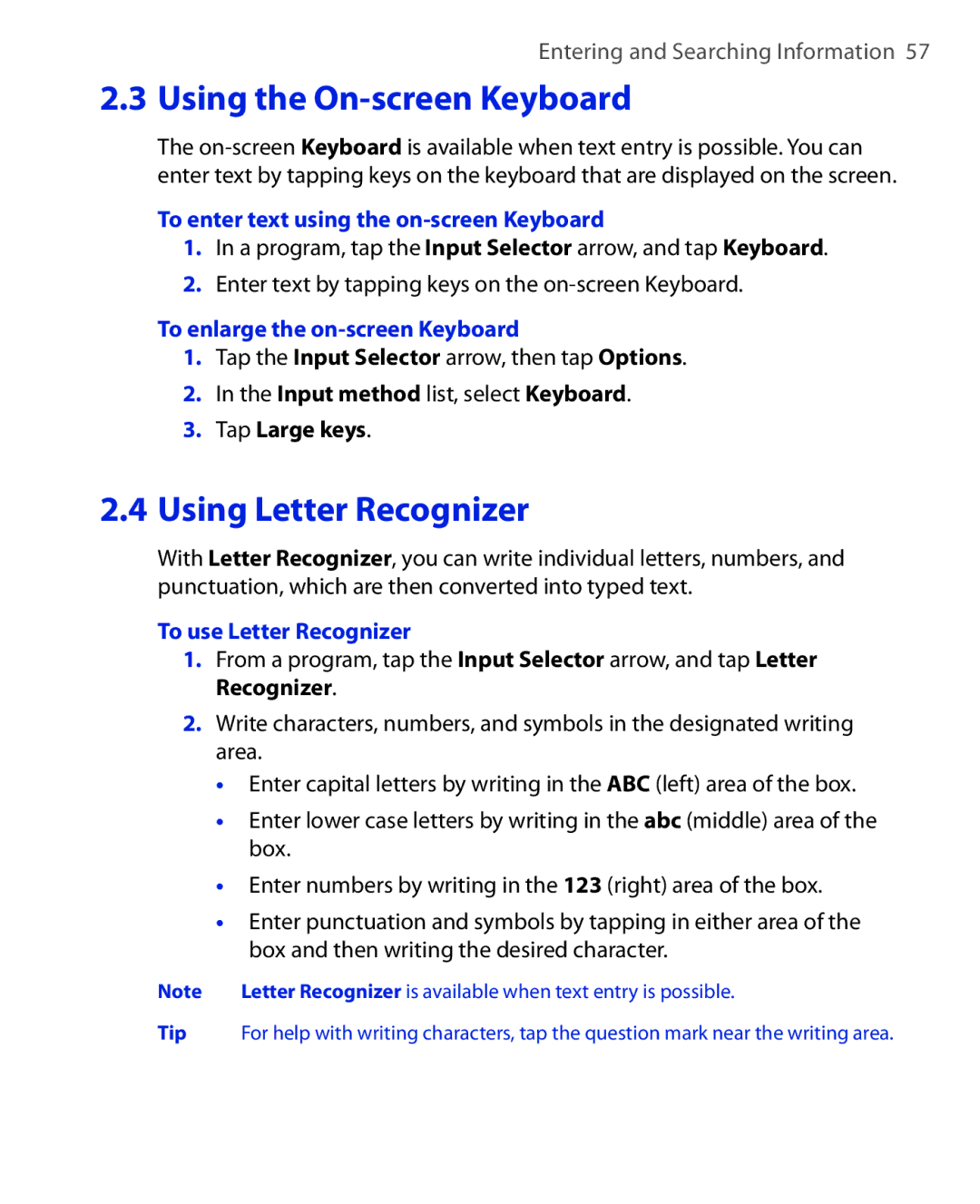 ArcSoft HERA110 manual To enter text using the on-screen Keyboard, To enlarge the on-screen Keyboard, Tap Large keys 