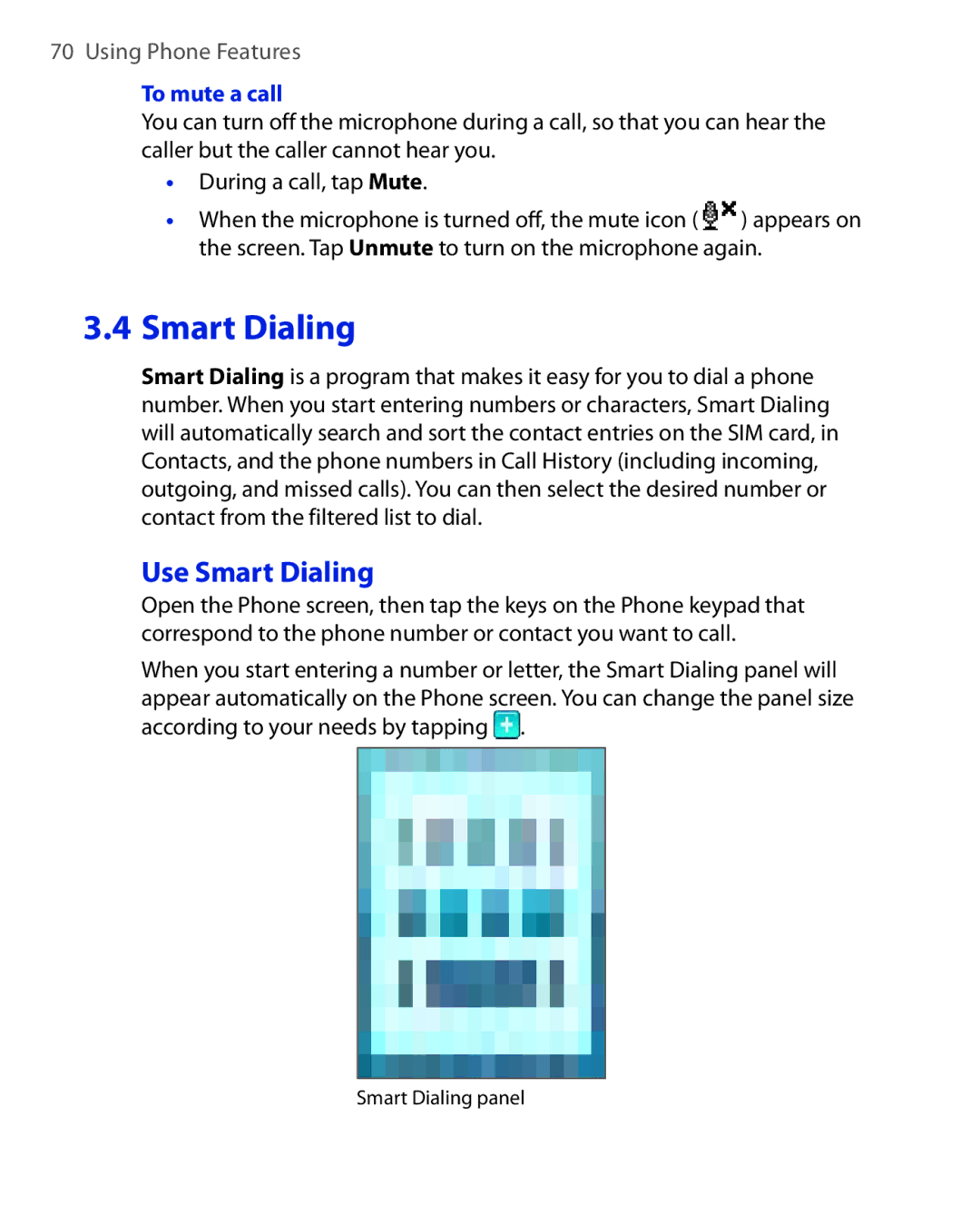 ArcSoft HERA110 manual Use Smart Dialing, To mute a call 