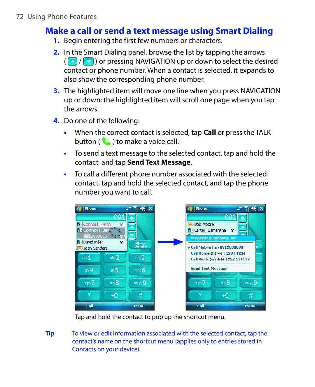 ArcSoft HERA110 manual Make a call or send a text message using Smart Dialing 