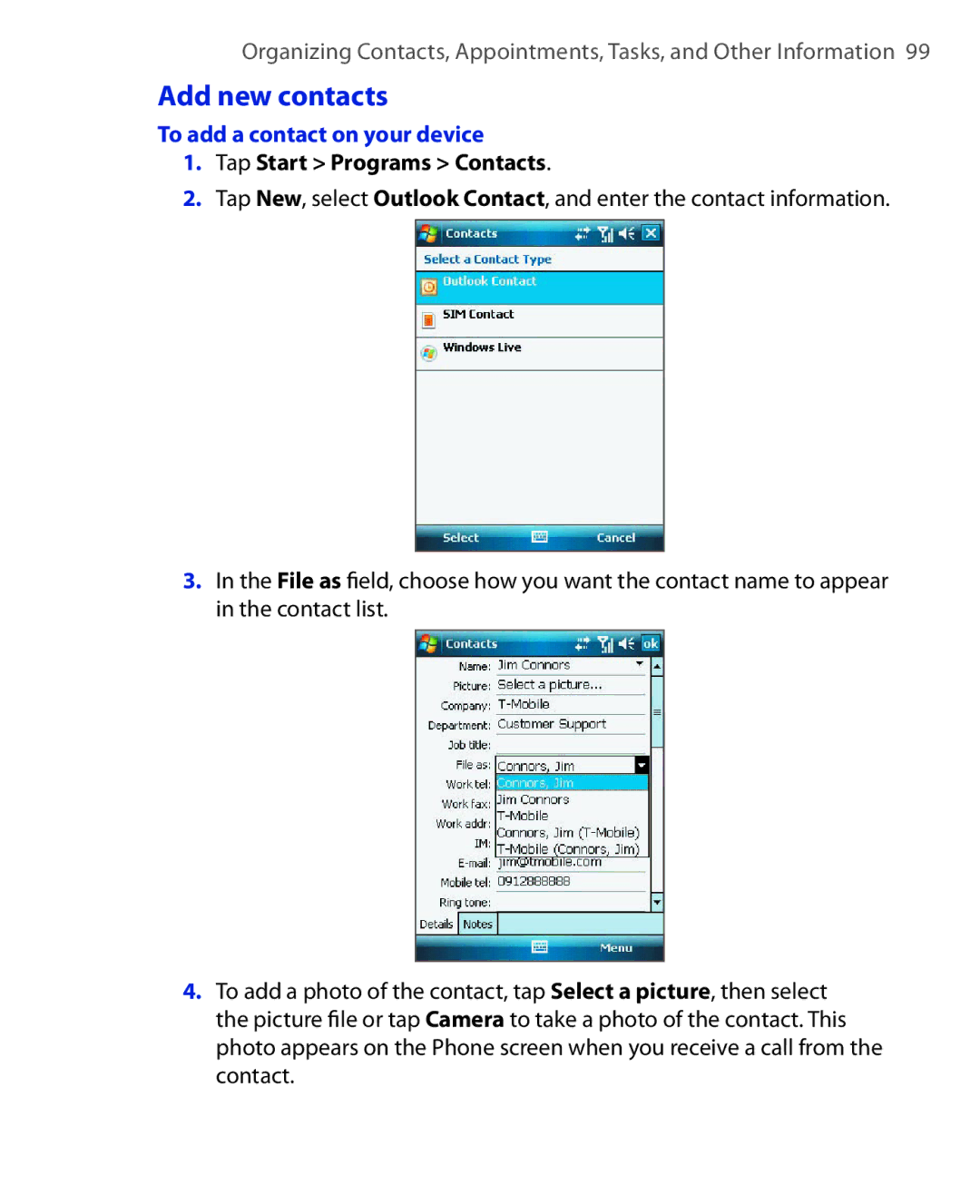 ArcSoft HERA110 manual Add new contacts, To add a contact on your device, Tap Start Programs Contacts 