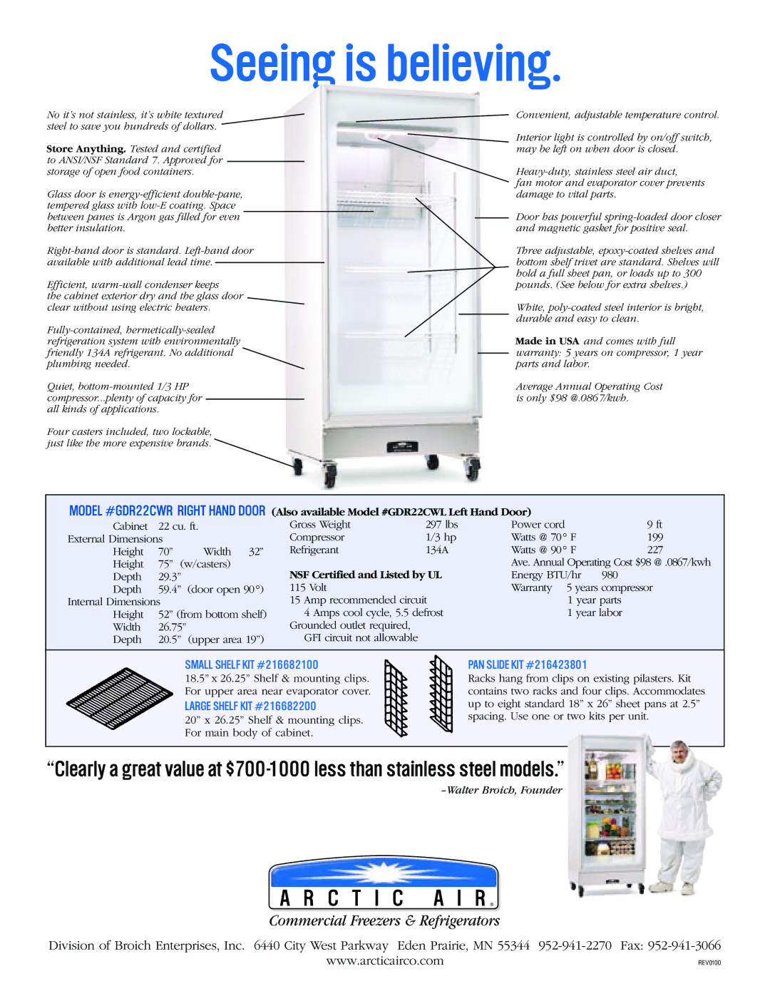 Arctic Air GDR22CWR manual Seeing is believing, C T I C a I R, Also available Model #GDR22CWL Left Hand Door 