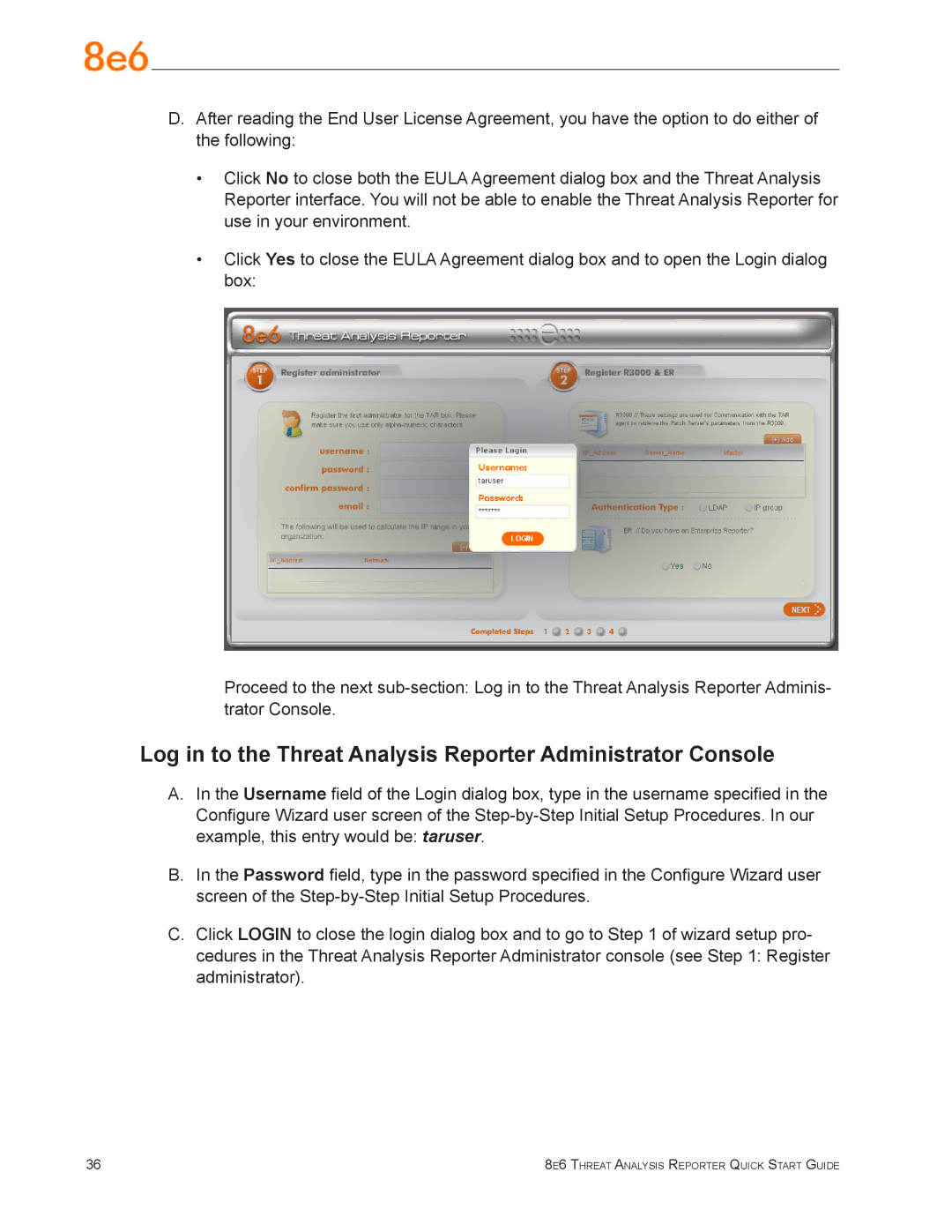 Argee MSA-004-004 quick start Log in to the Threat Analysis Reporter Administrator Console 