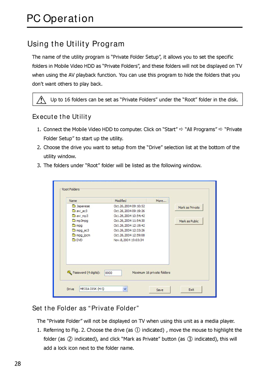 Argosy Research Mobile Video HDD Using the Utility Program, Execute the Utility, Set the Folder as Private Folder 