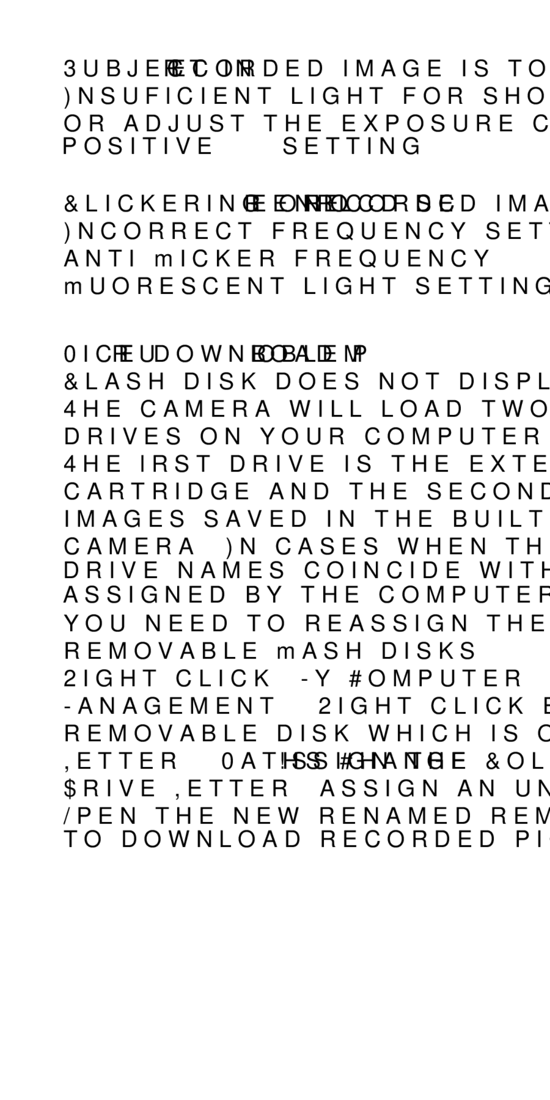 Argus Camera DC-5190 Subject in recorded image is too dark, You need to reassign the name for the removable ﬂash disks 