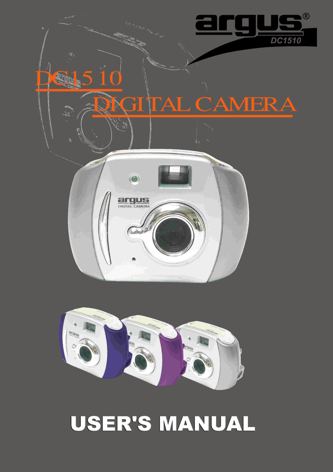 Argus Camera DC1510 manual Digital Camera 