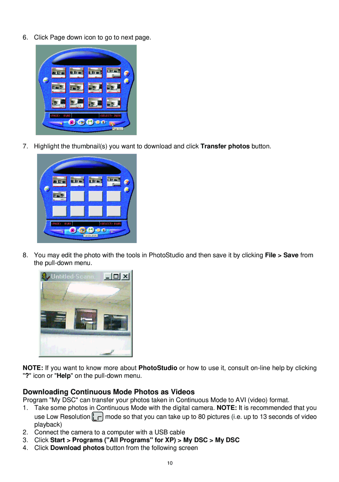 Argus Camera DC1510 Downloading Continuous Mode Photos as Videos, Click Start Programs All Programs for XP My DSC My DSC 