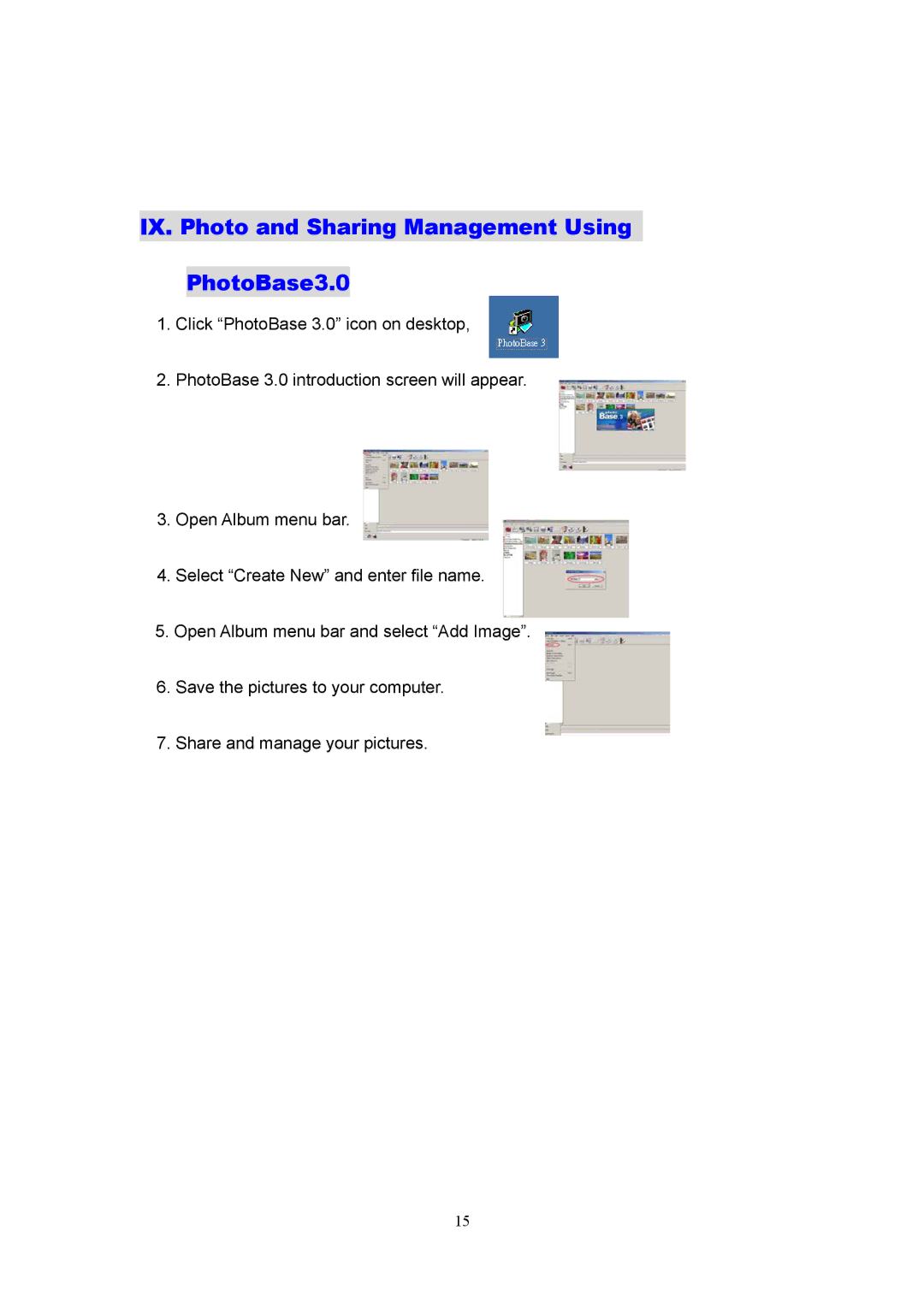 Argus Camera DC1540 manual IX. Photo and Sharing Management Using PhotoBase3.0 