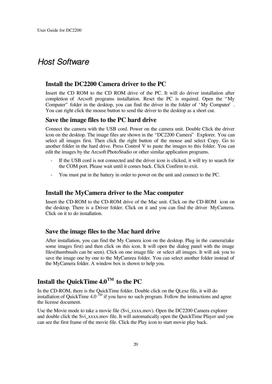 Argus Camera manual Install the DC2200 Camera driver to the PC, Save the image files to the PC hard drive 