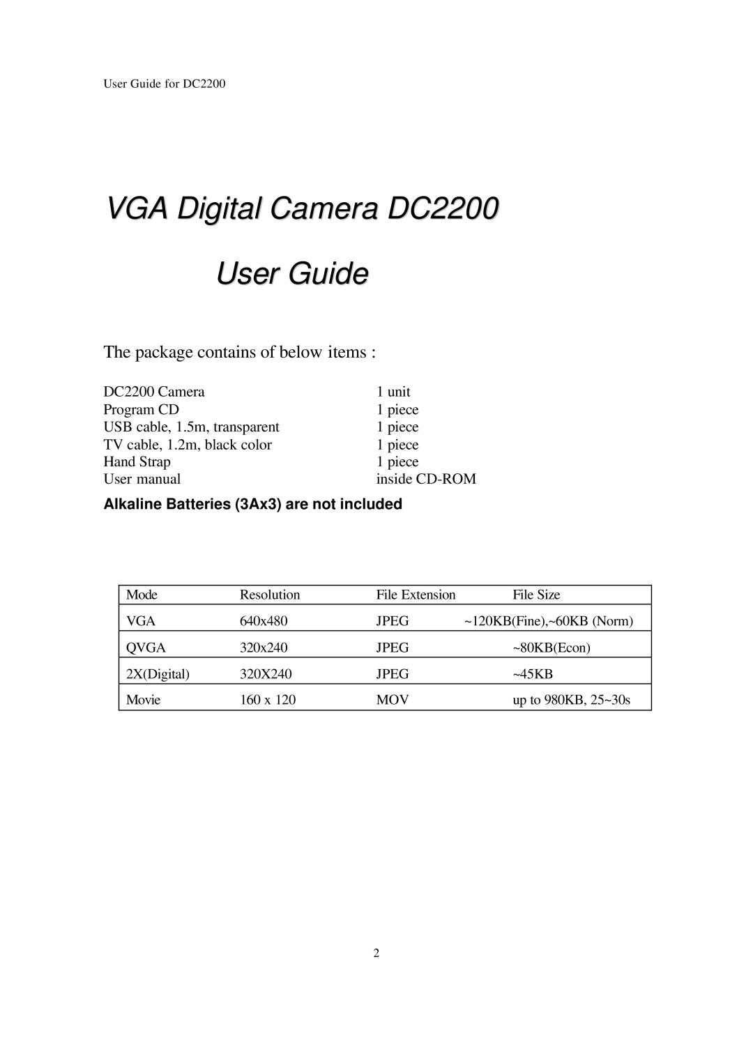 Argus Camera manual VGA Digital Camera DC2200 User Guide, Package contains of below items 