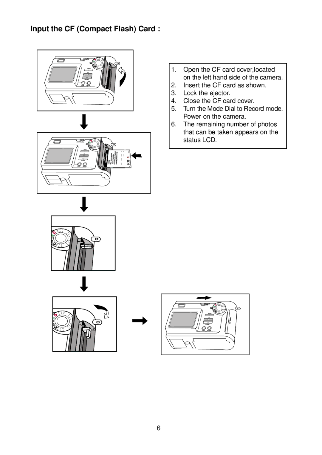 Argus Camera DC3200 manual Input the CF Compact Flash Card 