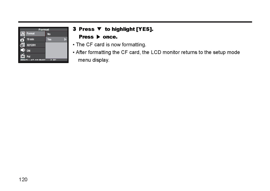 Argus Camera DC3810 manual Press to highlight YES. Press once 