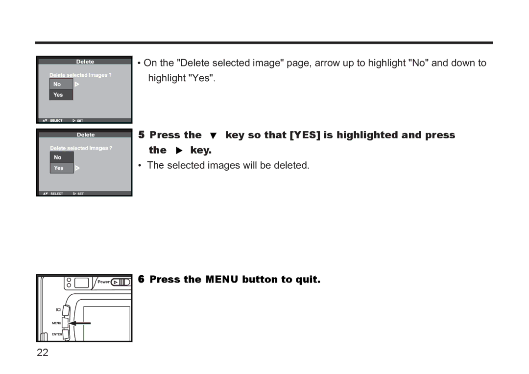 Argus Camera DC3810 manual Press the key so that YES is highlighted and press the key, Press the Menu button to quit 