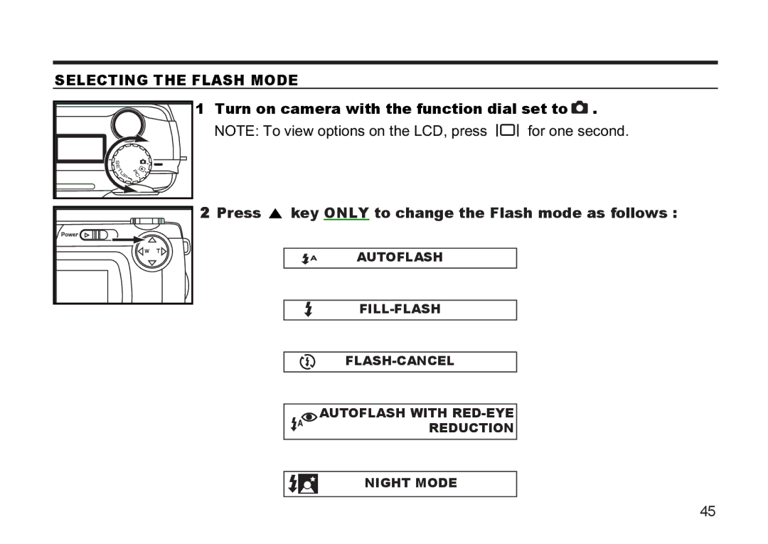 Argus Camera DC3810 manual Selecting the Flash Mode, Turn on camera with the function dial set to 