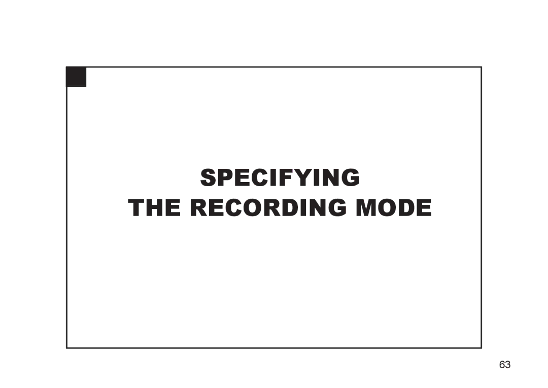 Argus Camera DC3810 manual Specifying Recording Mode 