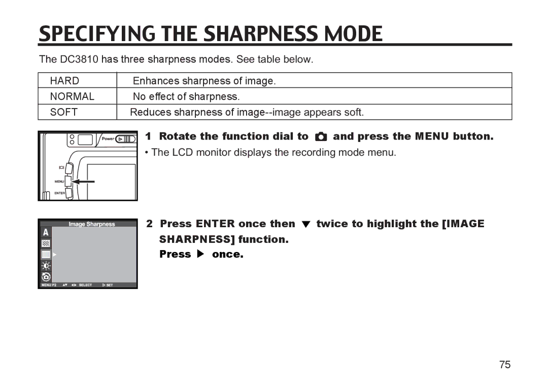 Argus Camera DC3810 manual Specifying the Sharpness Mode, Press once 