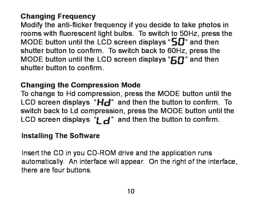 Argus Camera DCM-098 manual Changing Frequency, Changing the Compression Mode, Installing The Software 