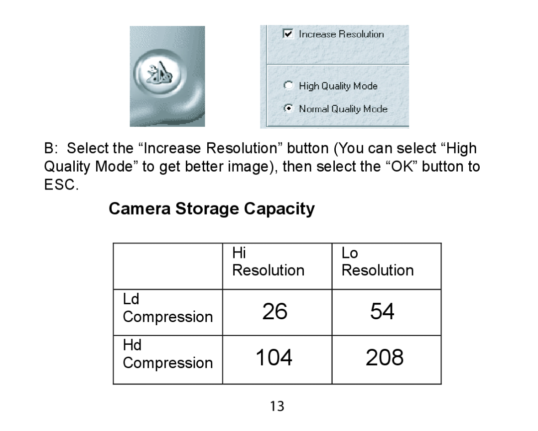 Argus Camera DCM-098 manual Camera Storage Capacity, Resolution, Compression 