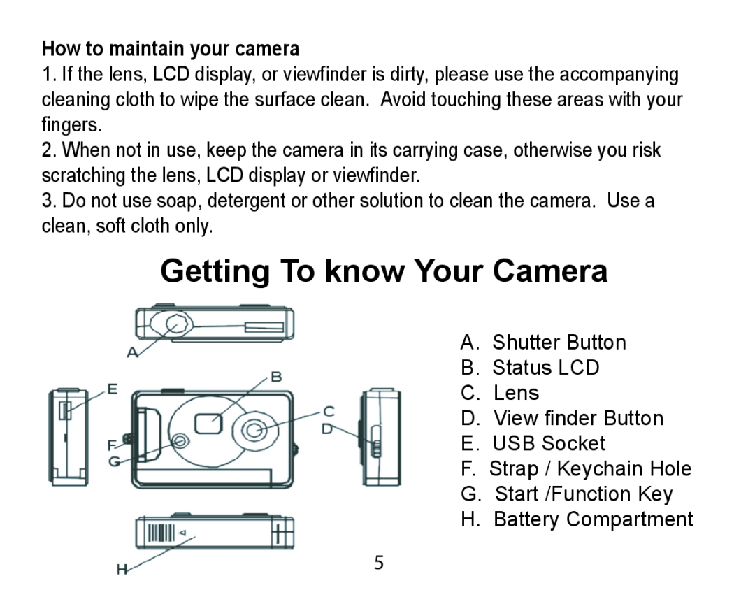 Argus Camera DCM-098 manual Getting To know Your Camera, How to maintain your camera 
