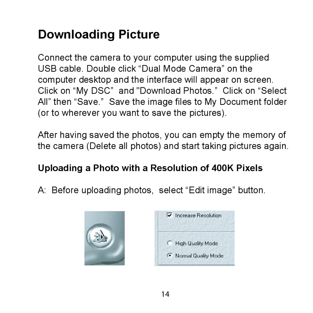 Argus Camera DCM-099 manual Downloading Picture, Uploading a Photo with a Resolution of 400K Pixels 