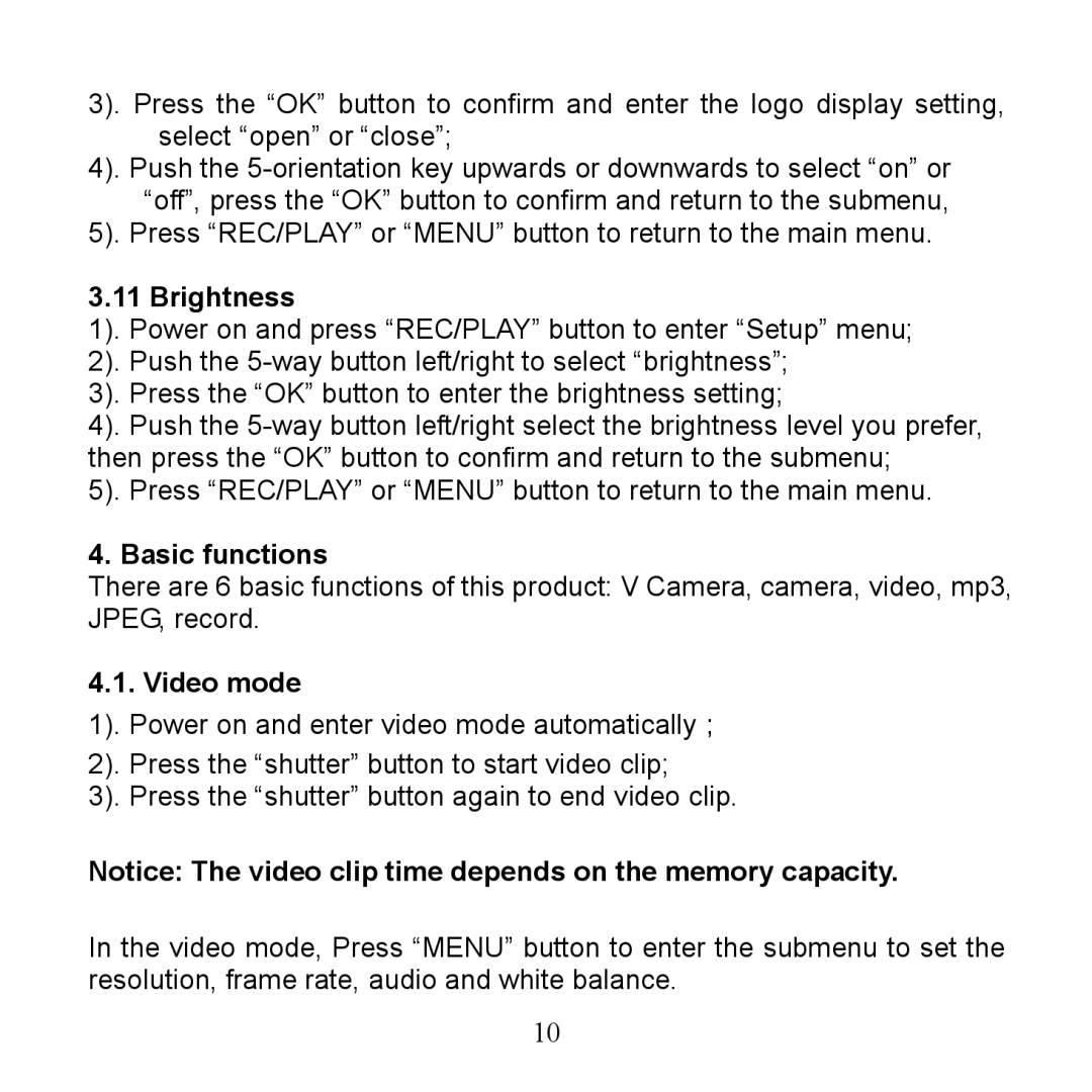 Argus Camera DV 5470 manual Brightness, Basic functions, Video mode 