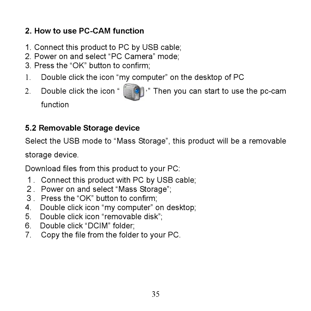 Argus Camera DV 5470 manual How to use PC­CAM function, Removable Storage device 