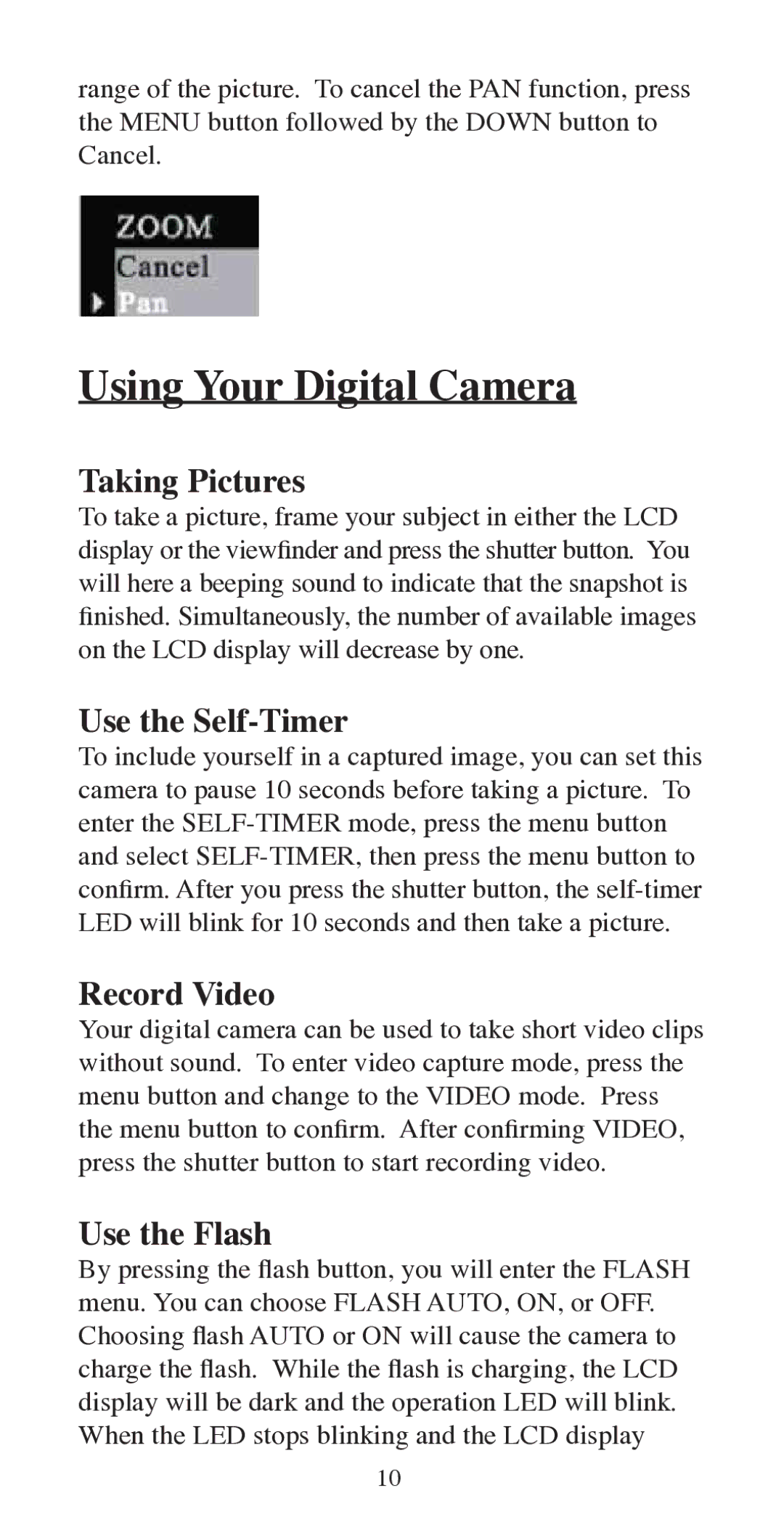 Argus Camera QC-3195B manual Using Your Digital Camera, Taking Pictures, Use the Self-Timer, Record Video, Use the Flash 