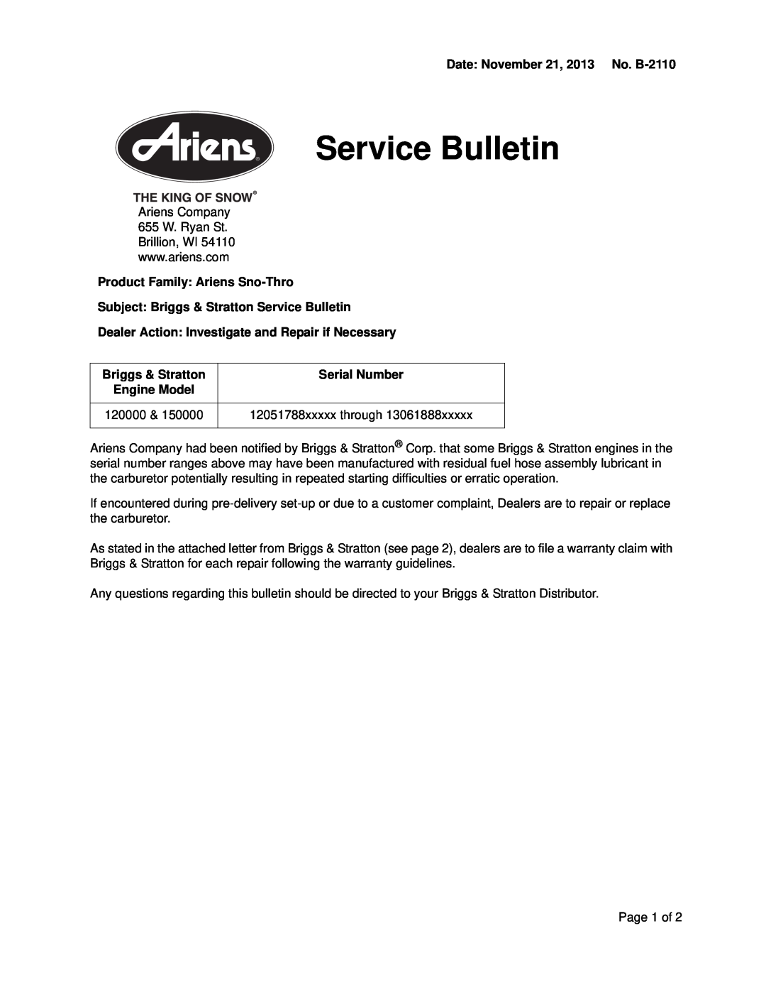 Ariens 150000 warranty Date November 21, 2013 No. B-2110, Product Family: Ariens Sno-Thro, Briggs & Stratton, 120000 