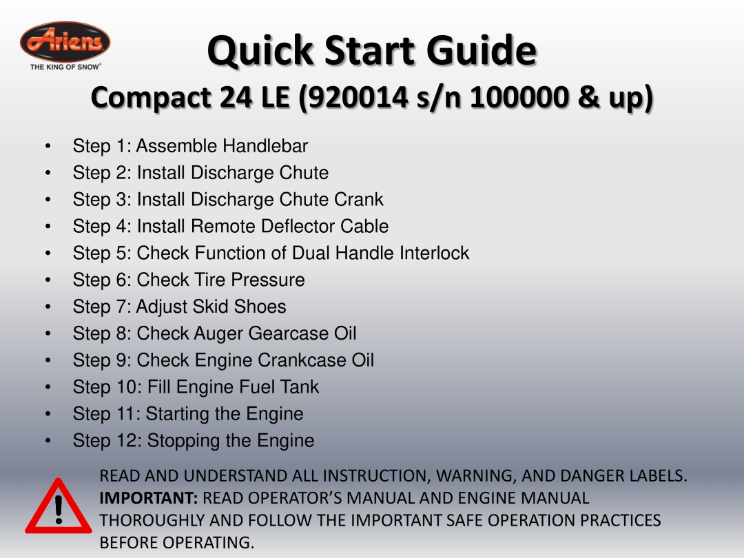 Ariens 24 LE (920014 s/n 100000 & up) quick start Quick Start Guide, Compact 24 LE 920014 s/n 100000 & up 