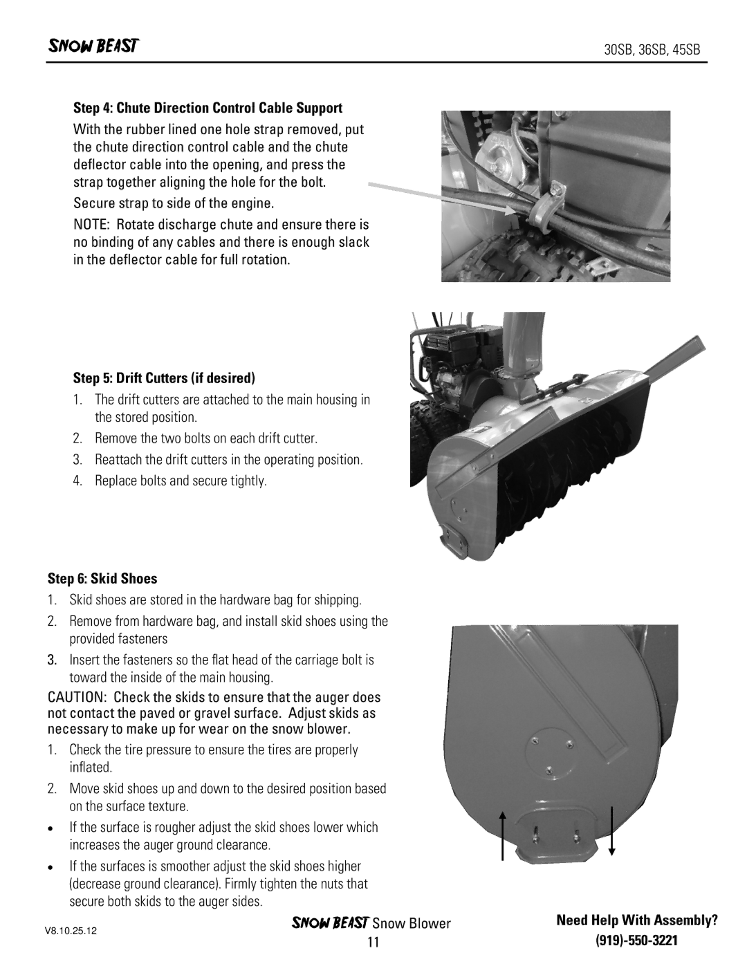 Ariens 45SB, 36SB Chute Direction Control Cable Support, Drift Cutters if desired, Skid Shoes, Need Help With Assembly? 