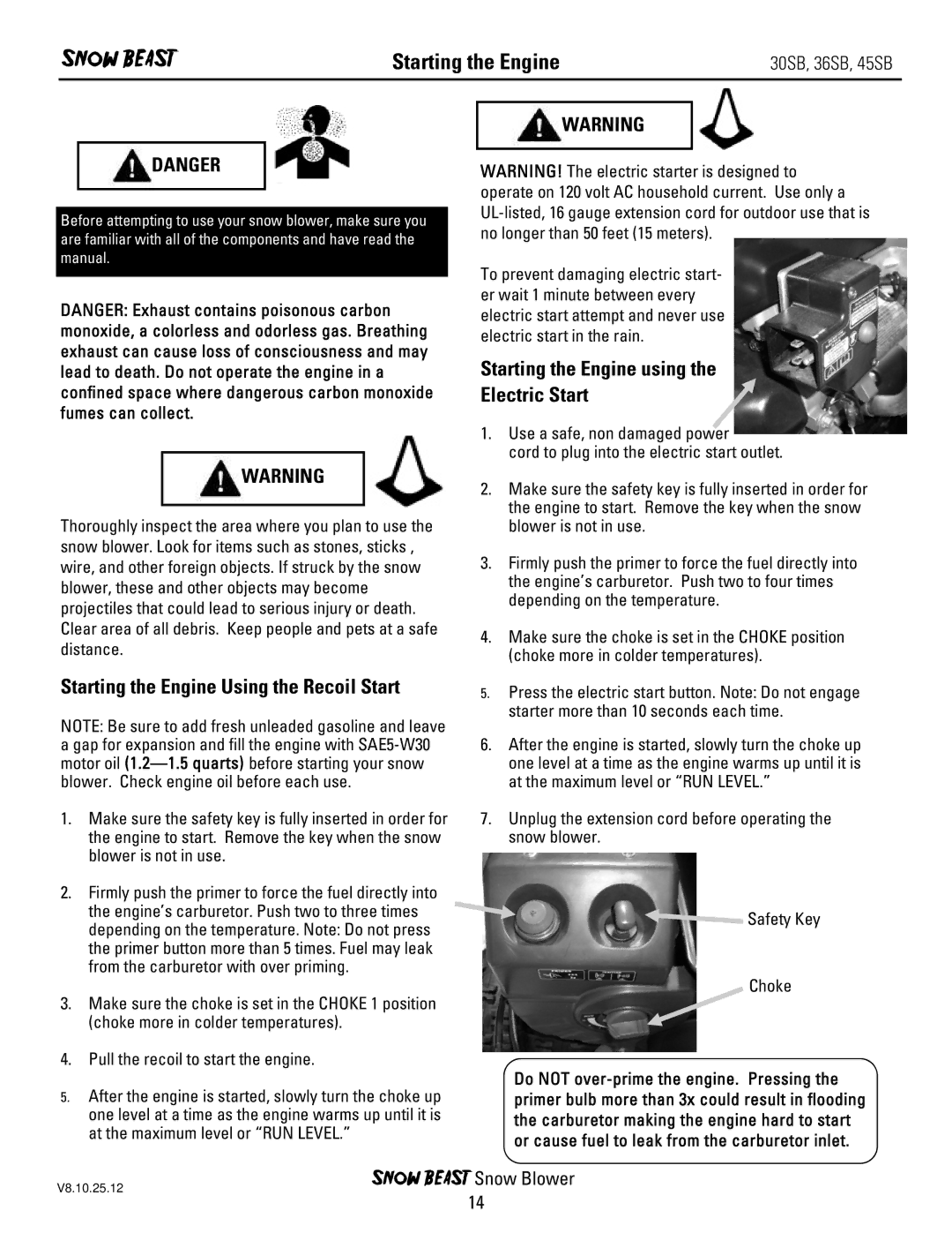 Ariens 45SB, 36SB, 30SB owner manual Starting the Engine Using the Recoil Start 