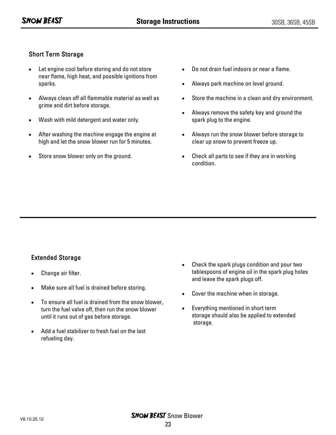 Ariens 45SB, 36SB, 30SB owner manual Storage Instructions, Short Term Storage, Extended Storage 