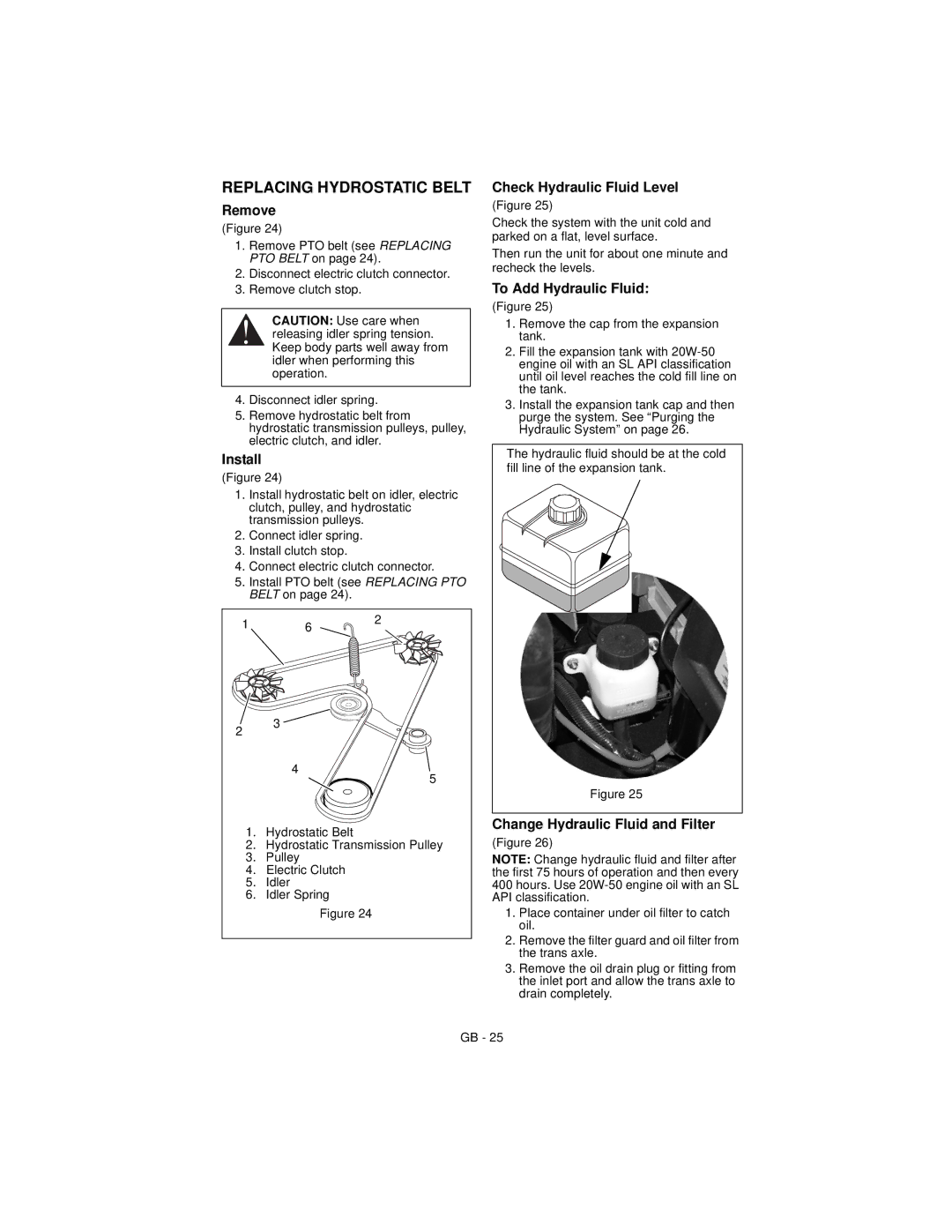 Ariens 915173 ZOOM XL 54 warranty Replacing Hydrostatic Belt, Check Hydraulic Fluid Level, To Add Hydraulic Fluid 