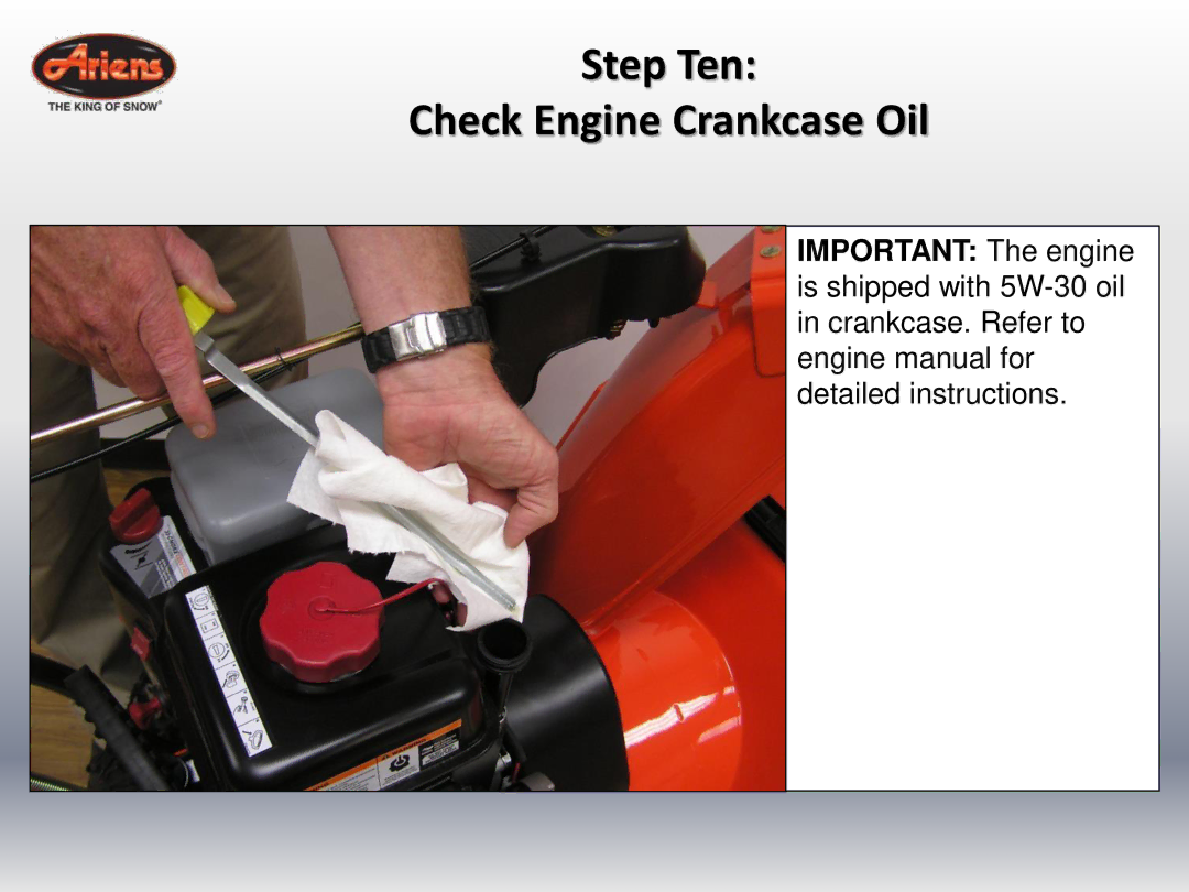 Ariens 920022 quick start Step Ten Check Engine Crankcase Oil 