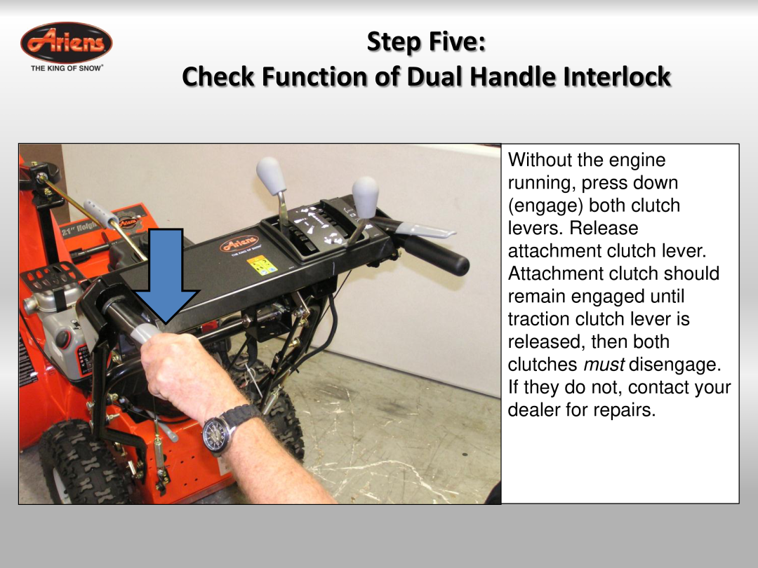 Ariens 921023 quick start Step Five Check Function of Dual Handle Interlock 