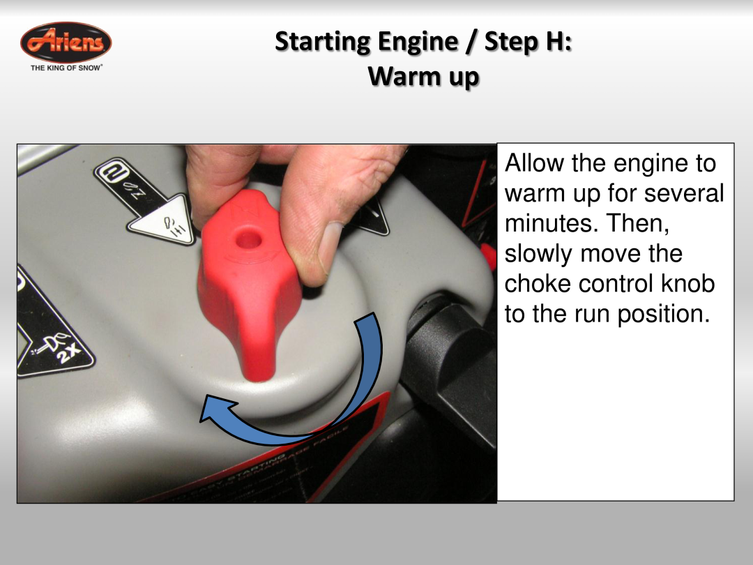 Ariens 921023 quick start Starting Engine / Step H Warm up 