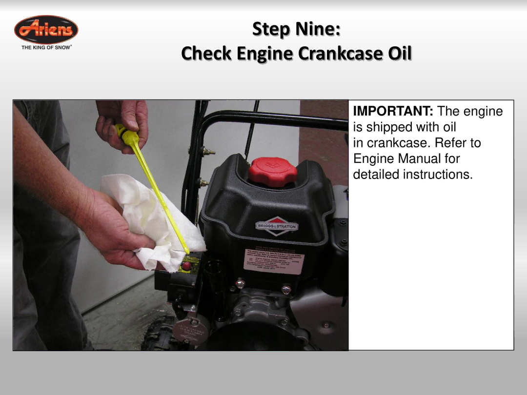 Ariens 921023 quick start Step Nine Check Engine Crankcase Oil 