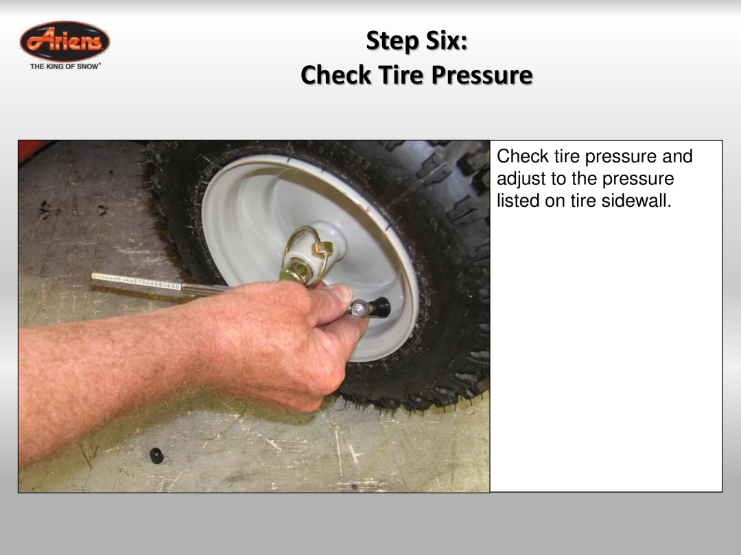 Ariens 921024 quick start Step Six Check Tire Pressure 