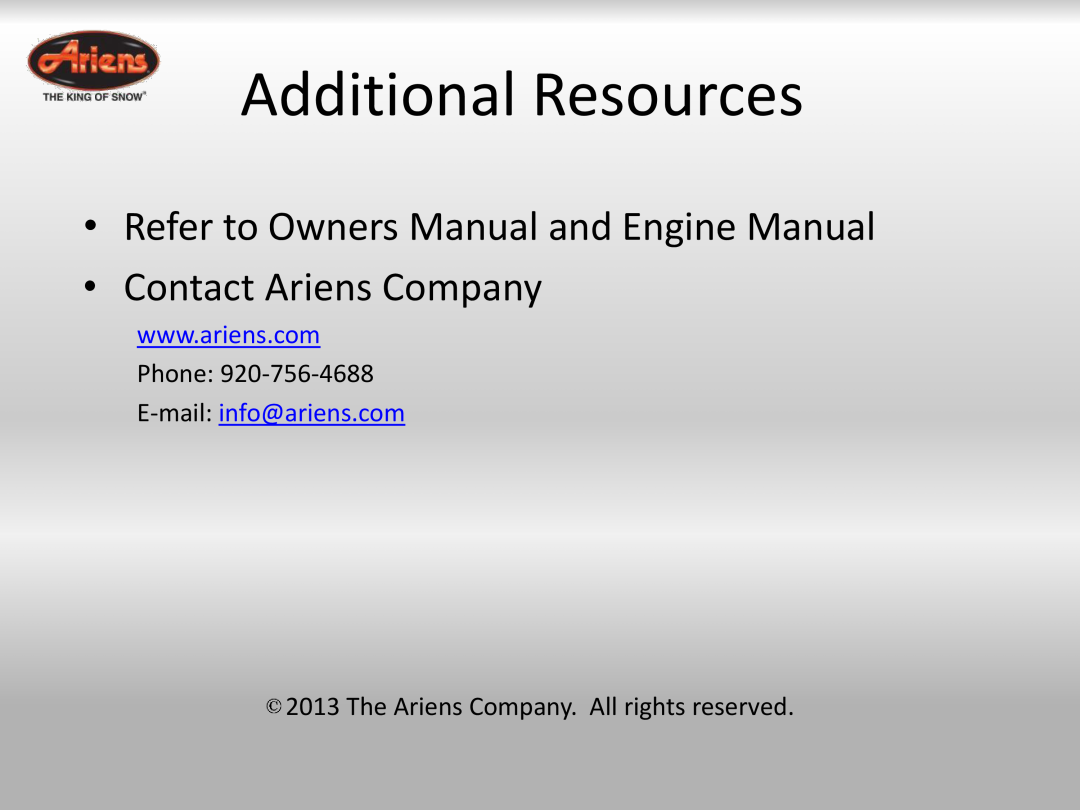 Ariens 921024 quick start Additional Resources, Refer to Owners Manual and Engine Manual Contact Ariens Company 