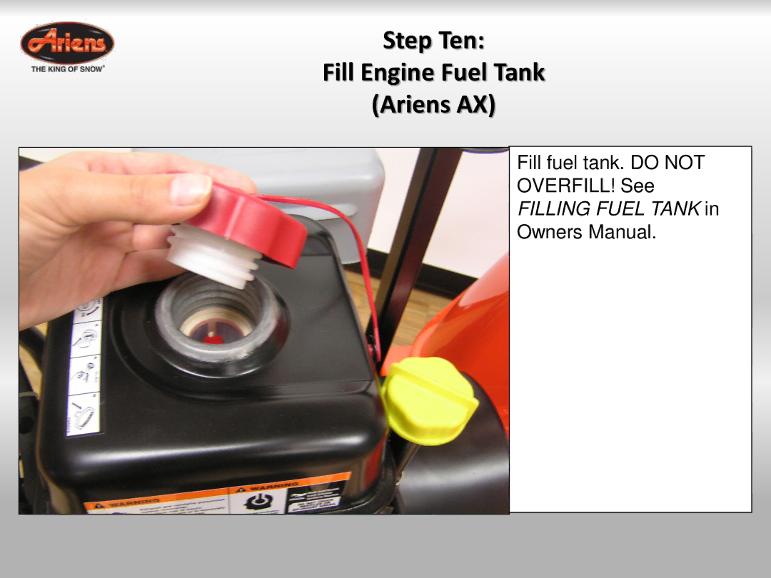 Ariens 921024 quick start Step Ten Fill Engine Fuel Tank Ariens AX 