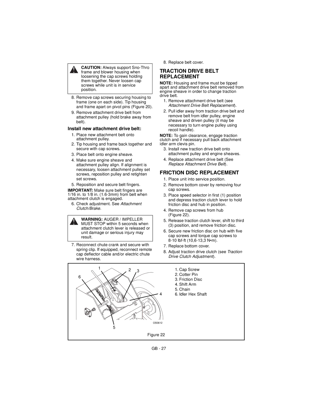 Ariens 924332 1124 manual Traction Drive Belt Replacement, Friction Disc Replacement, Install new attachment drive belt 