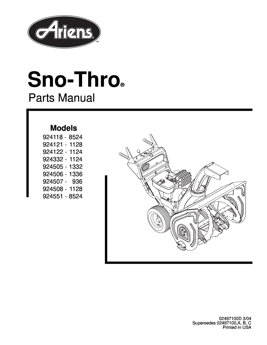 Ariens 924508 - 1128 manual Sno-Thro, Parts Manual, Models, 924118 - 924121, 924506 - 924507 - 924508 - 924551 