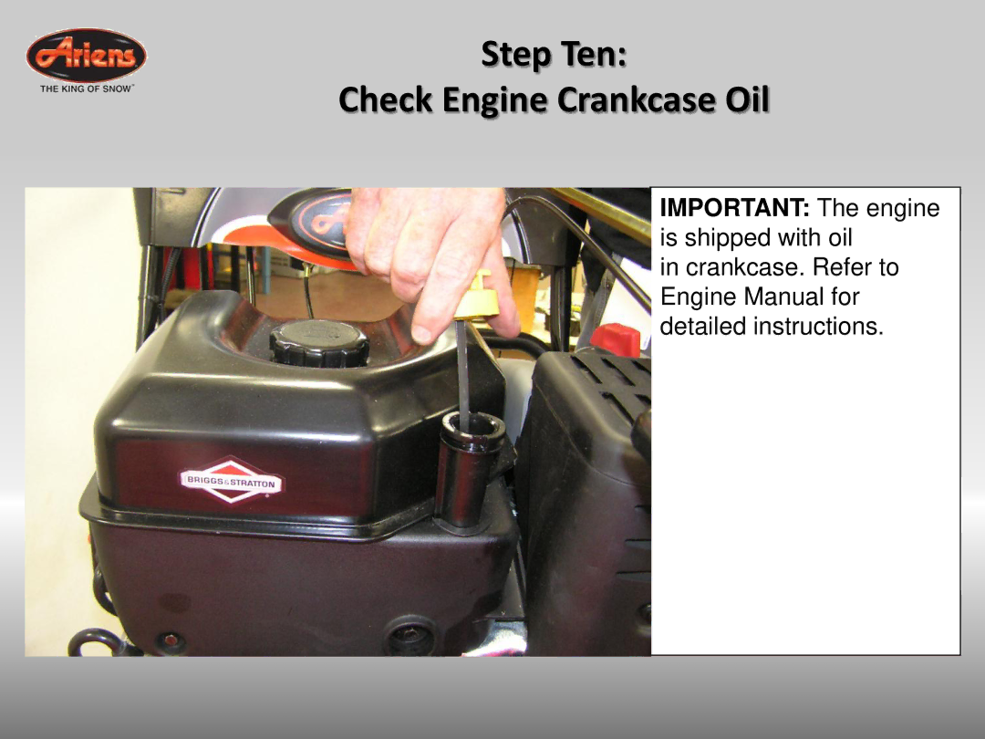 Ariens 926042 quick start Step Ten Check Engine Crankcase Oil 