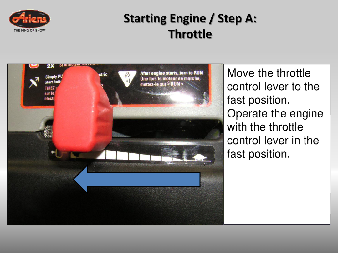 Ariens 926042 quick start Starting Engine / Step a Throttle 