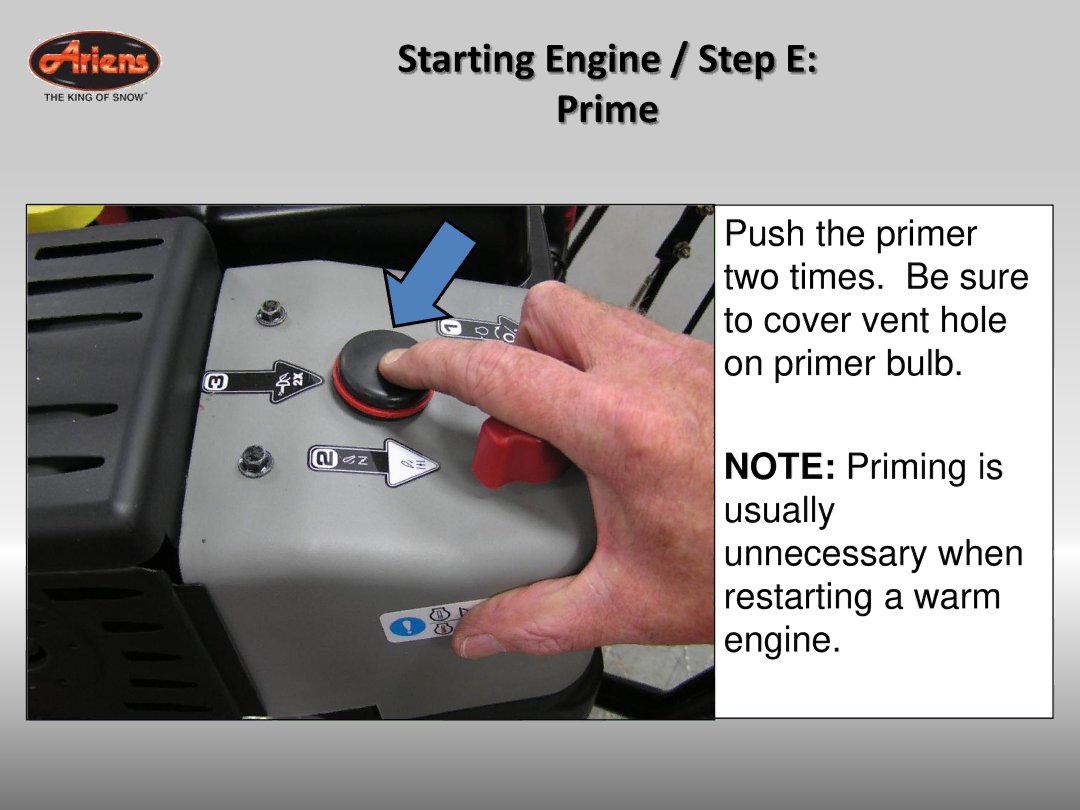 Ariens 926042 quick start Starting Engine / Step E Prime 