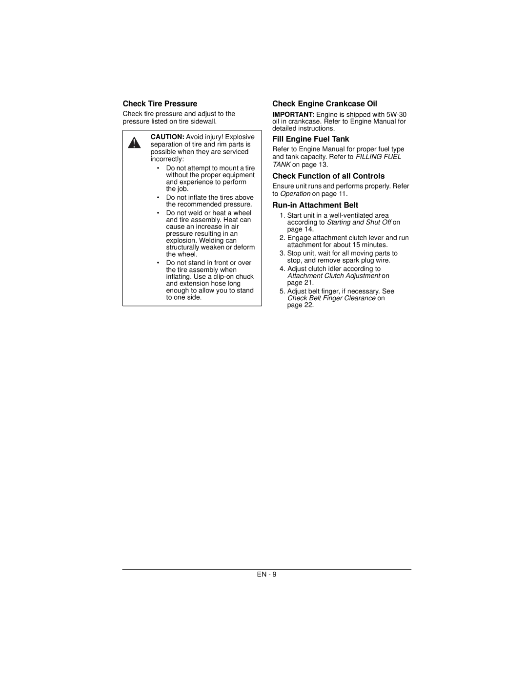 Ariens 926057 Check Tire Pressure, Check Engine Crankcase Oil, Fill Engine Fuel Tank, Check Function of all Controls 