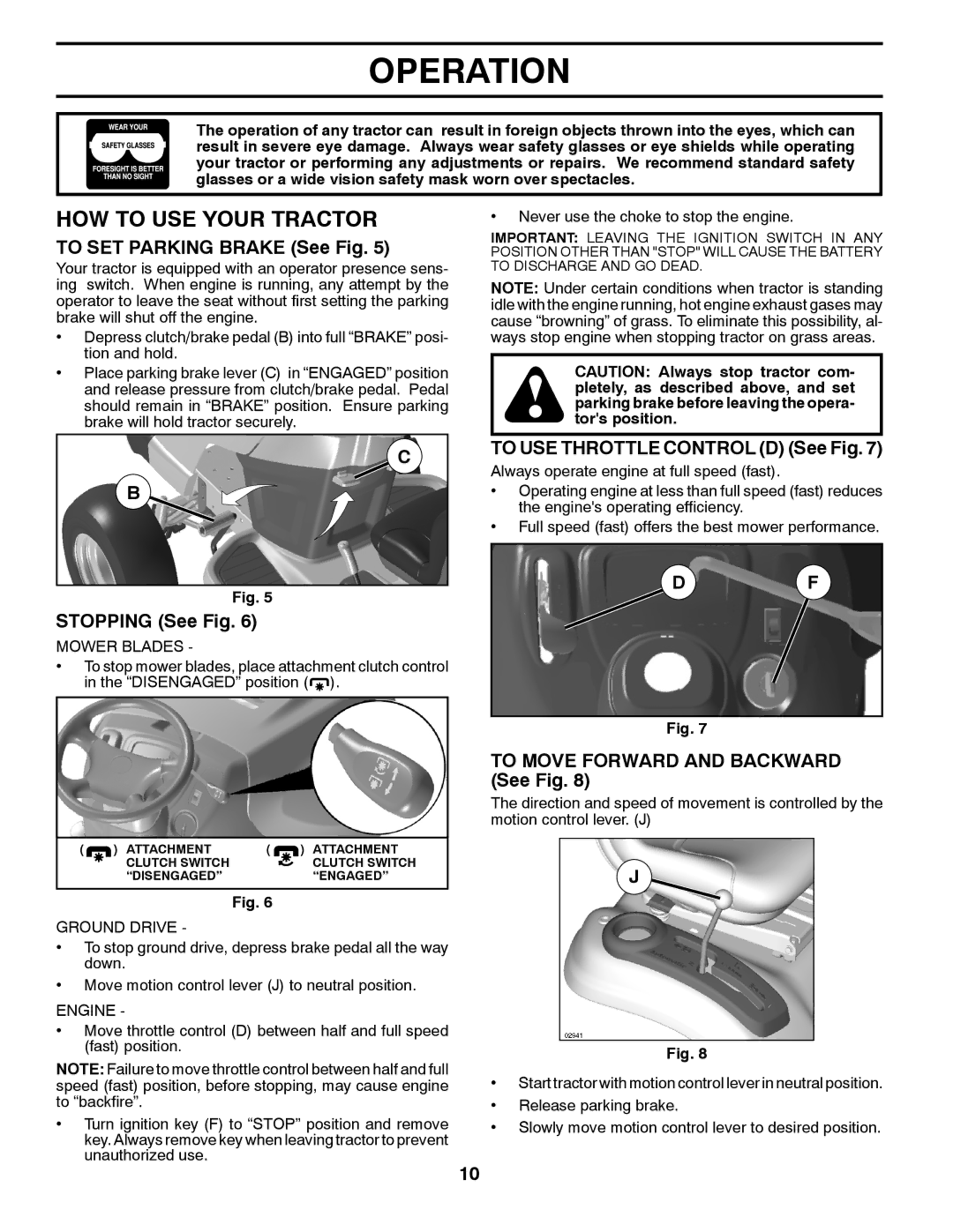 Ariens 935335 42 manual HOW to USE Your Tractor, To SET Parking Brake See Fig, Stopping See Fig 