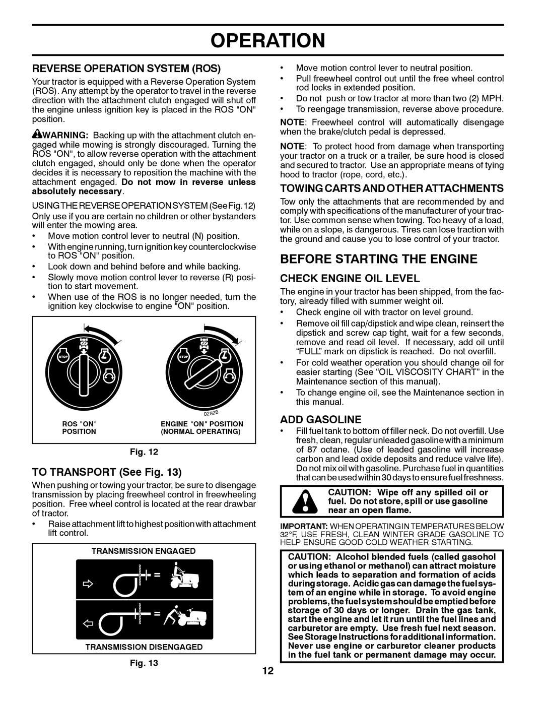 Ariens 935335 42 manual Before Starting the Engine, Reverse Operation System ROS, Towing Carts and Other Attachments 