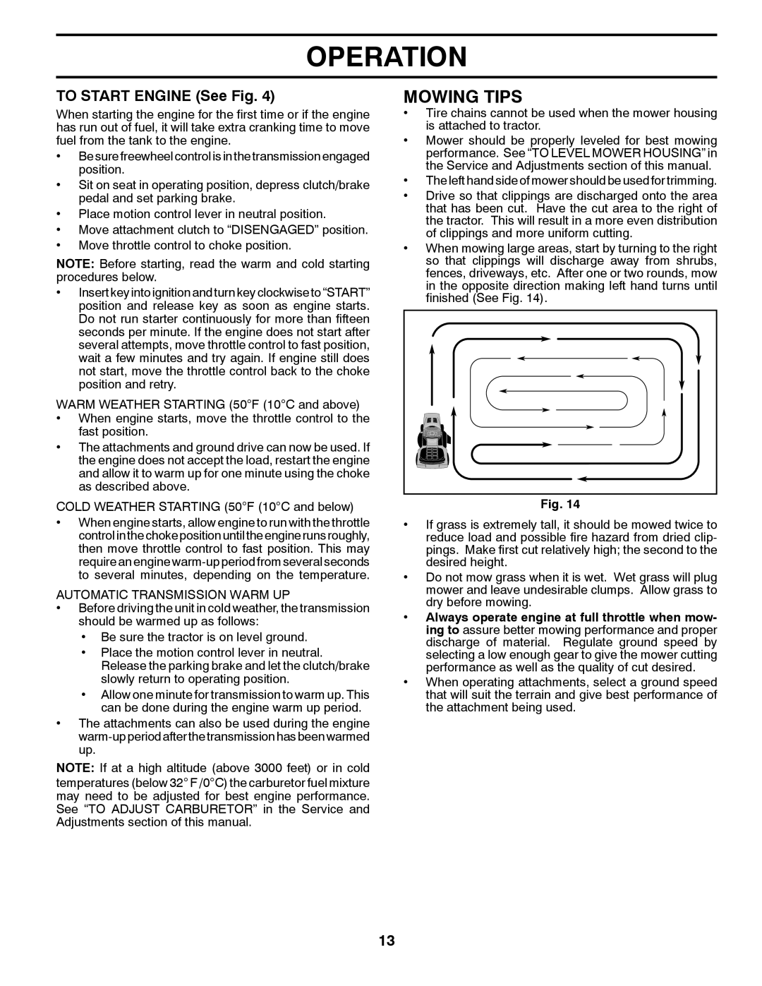 Ariens 935335 42 manual Mowing Tips, To Start Engine See Fig, Automatic Transmission Warm UP 